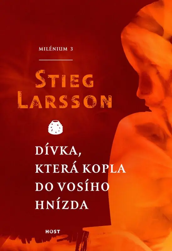 Stieg Larsson – Dívka která kopla do vosího hnízda